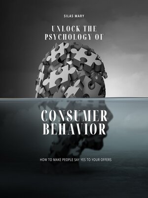 cover image of Unlock the Psychology of Consumer Behavior